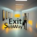 地铁迷宫出口(ExitSubway)